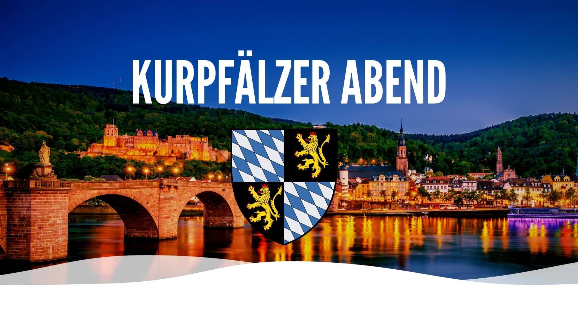 Kurpfaelzer Abend • Weisse Flotte Heidelberg